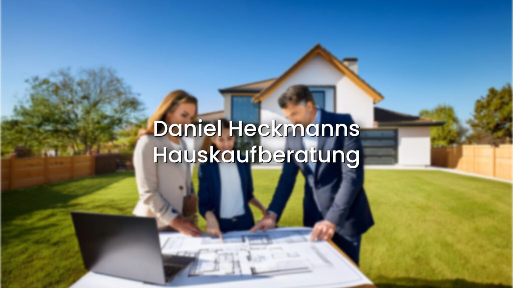 Daniel Heckmann Hauskaufberatung - Online Kurs